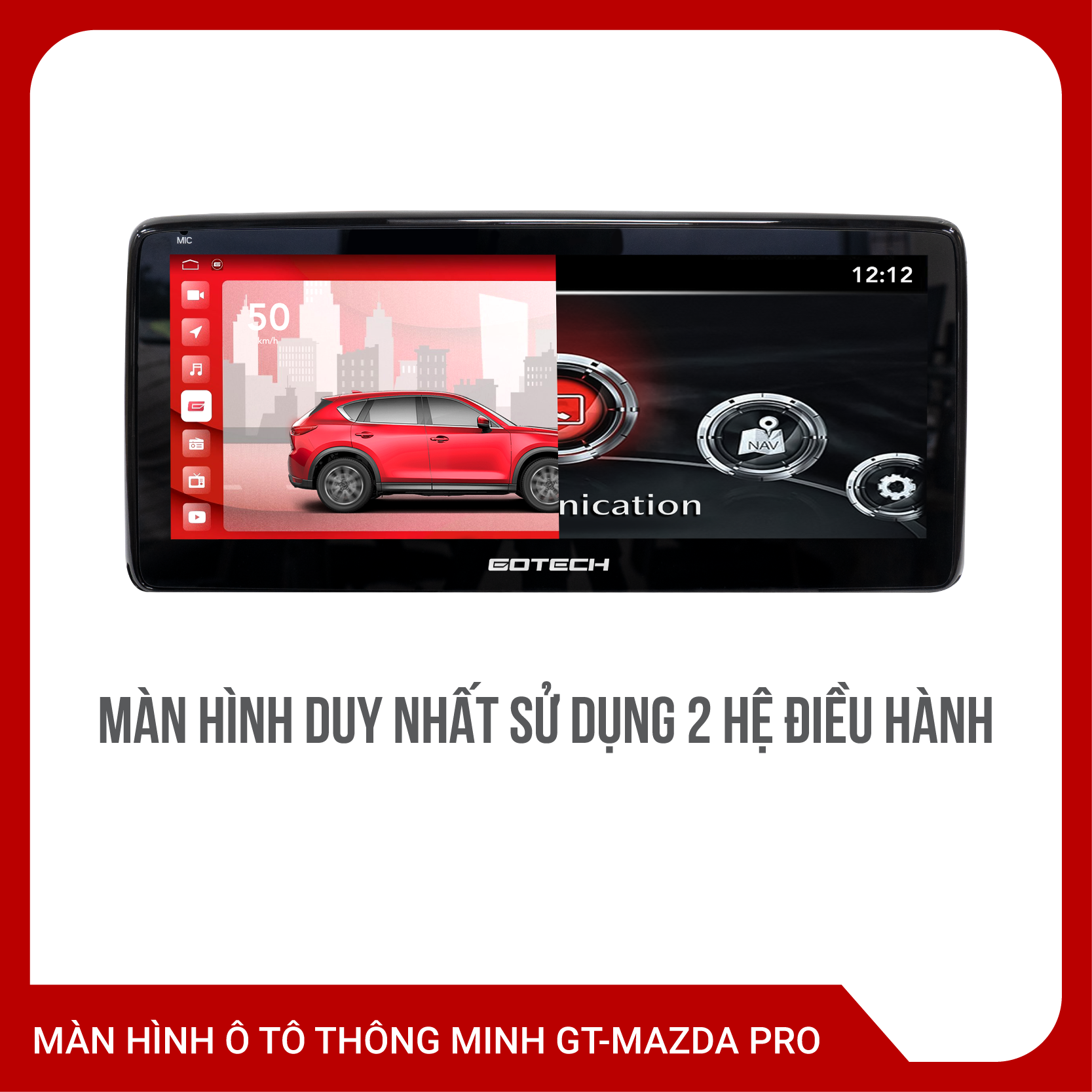 MÀN HÌNH Ô TÔ THÔNG MINH GOTECH GT MAZDA PRO
